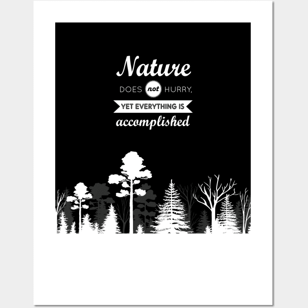 Nature Does Not Hurry - BlackWhite Wall Art by BlackWhite